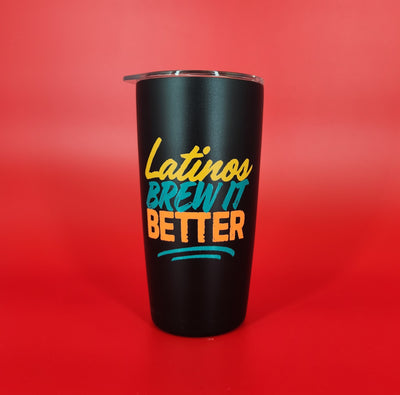 Latinos Brew it Better Vaso